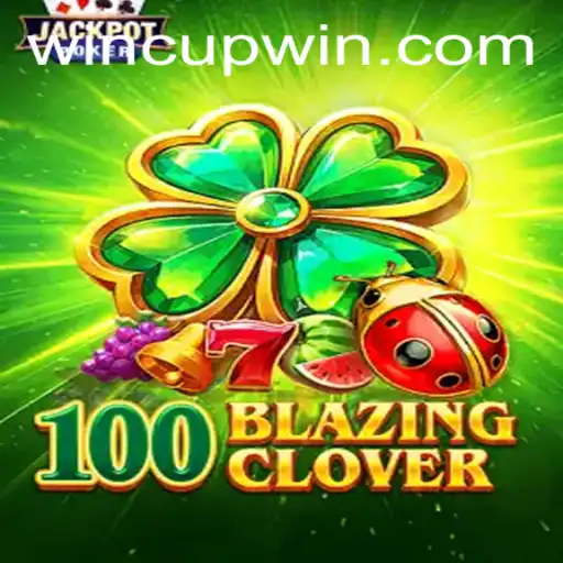 Dive into the Thrilling World of 100BlazingClover Game
